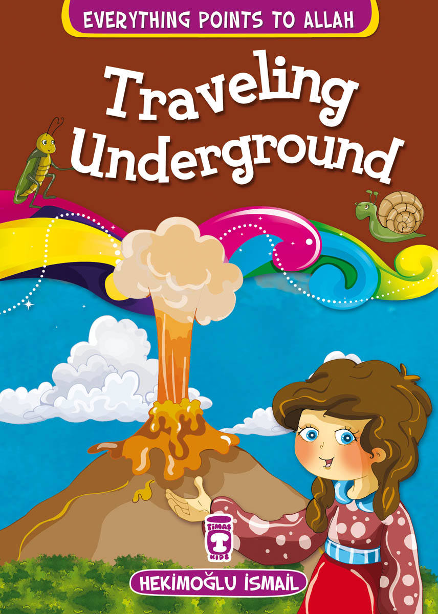 Yeraltına Yolculuk - Traveling Underground (İngilizce)