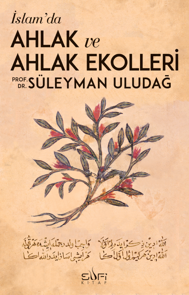 İslam'da Ahlak ve Ahlak Ekolleri