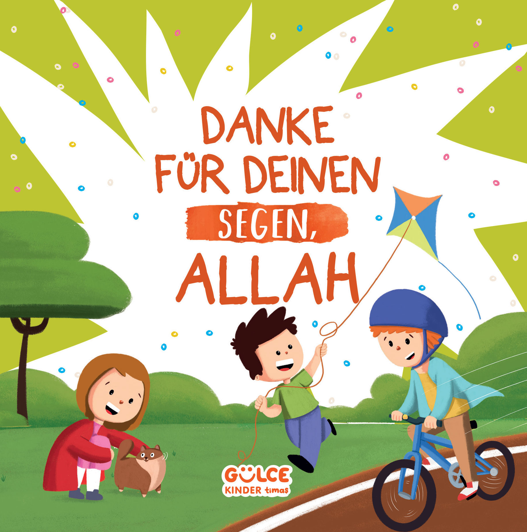 Danke Für Deinen Segen,Allah! (Verdiğin Nimetler İçin Teşekkür Ederim Allah'ım Almanca)