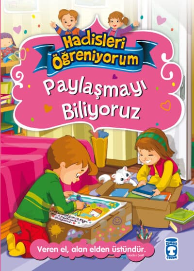 Sevgimizi Paylaşıyoruz - Hadisleri Öğreniyorum