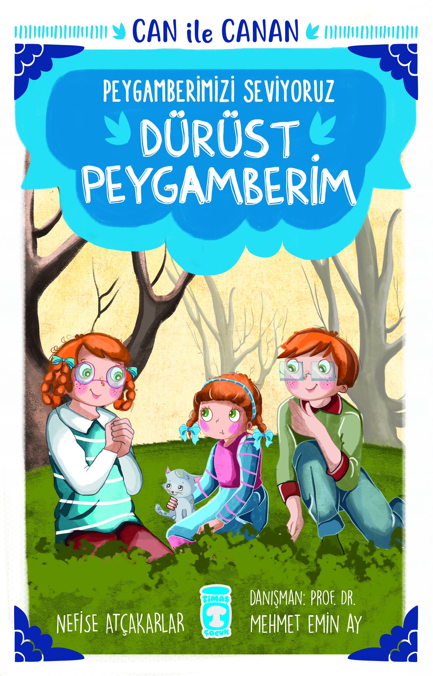 Dürüst Peygamberim - Can ile Canan Peygamberimizi Seviyoruz 1