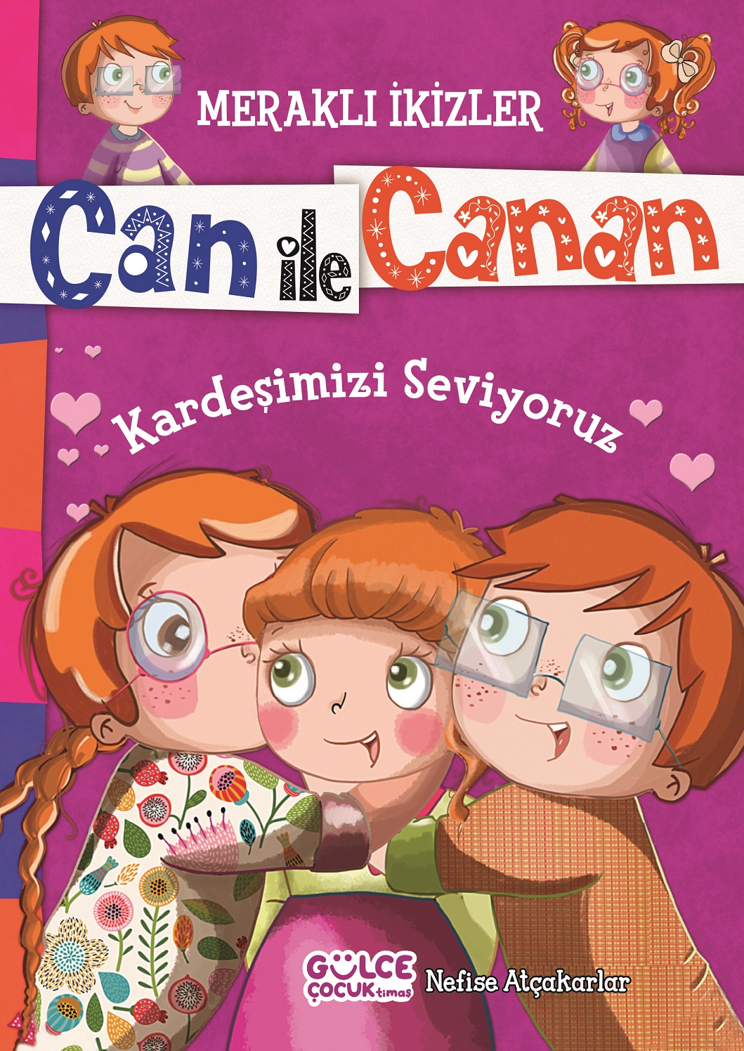 Kardeşimizi Seviyoruz - Meraklı İkizler Can ile Canan