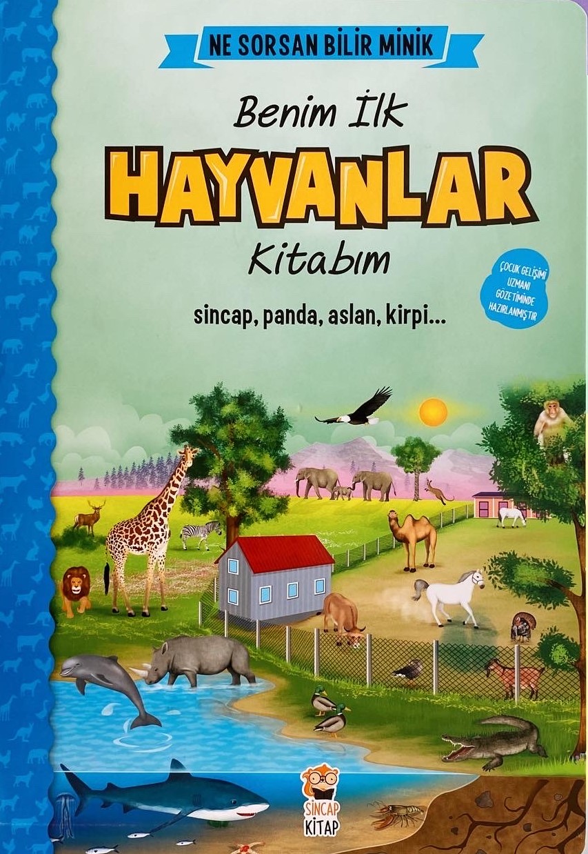 Ne Sorsan Bilir Minik - İlk Büyük Hayvanlar Kitabım