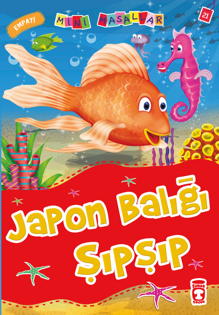 Japon Balığı Şıpşıp - Mini Masallar 3.Set  29.Kitap