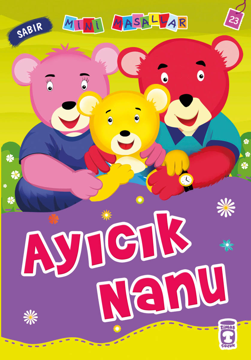 Ayıcık Nanu - Mini Masallar 3.Set  23.Kitap