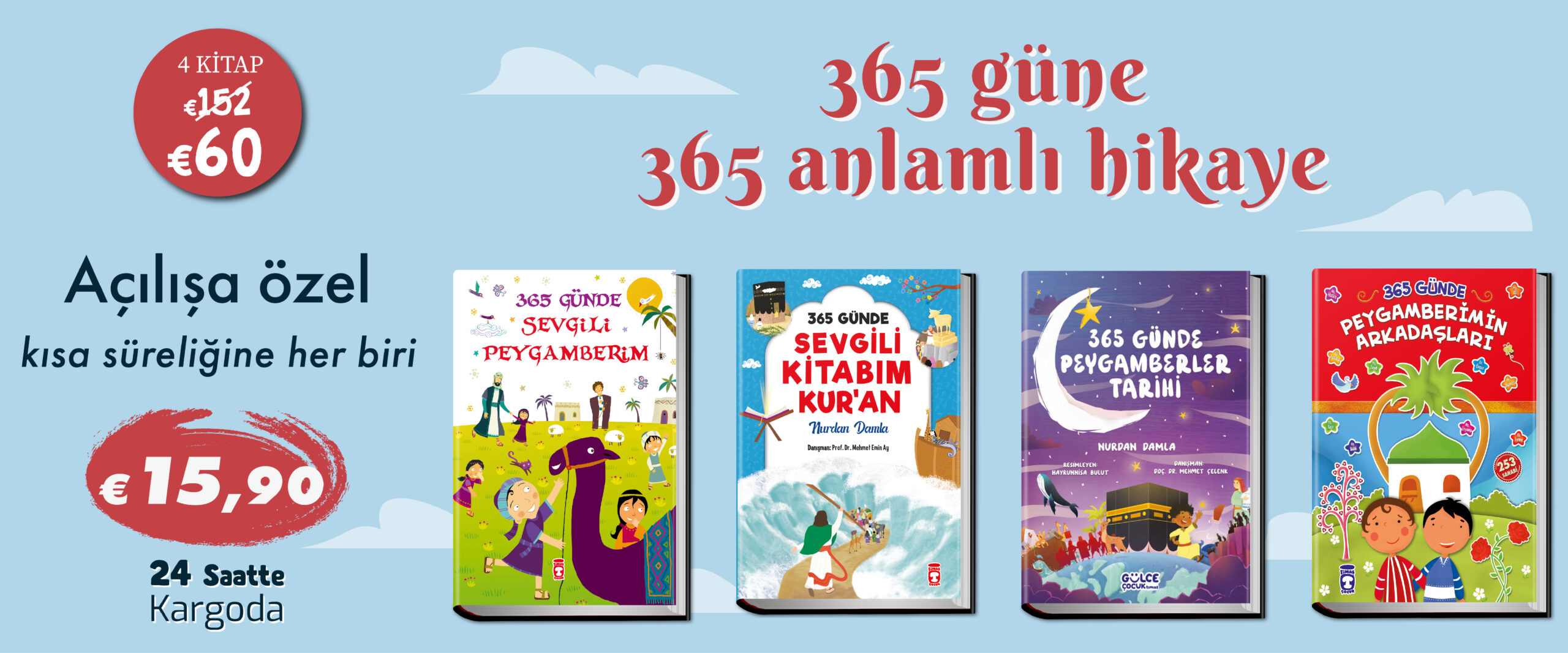 365 Güne 365 Anlamlı Hikaye!