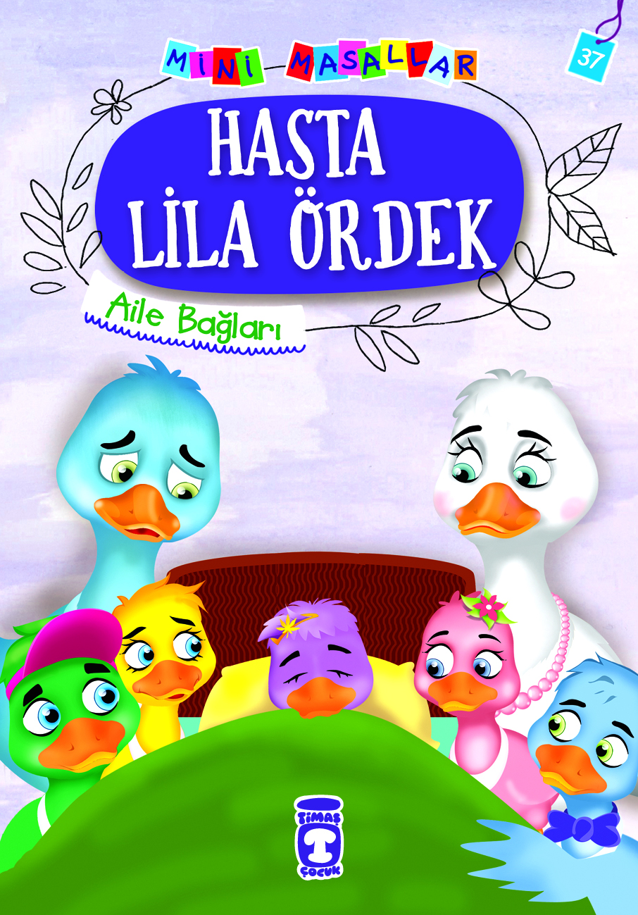 Hasta Lila Ördek - Mini Masallar 4.Set  37.Kitap