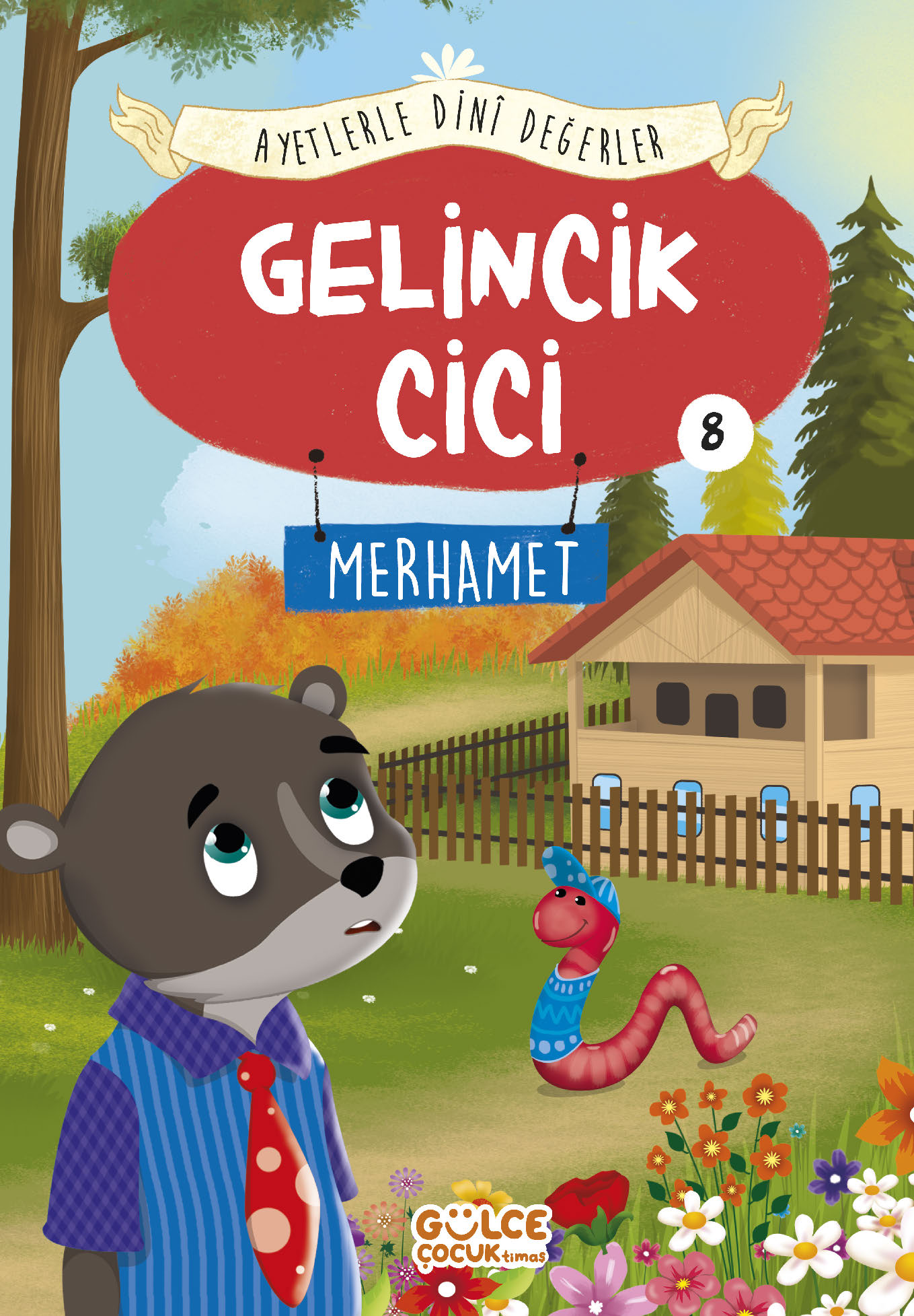 Gelincik Cici - Ayetlerle Dini Değerler 8