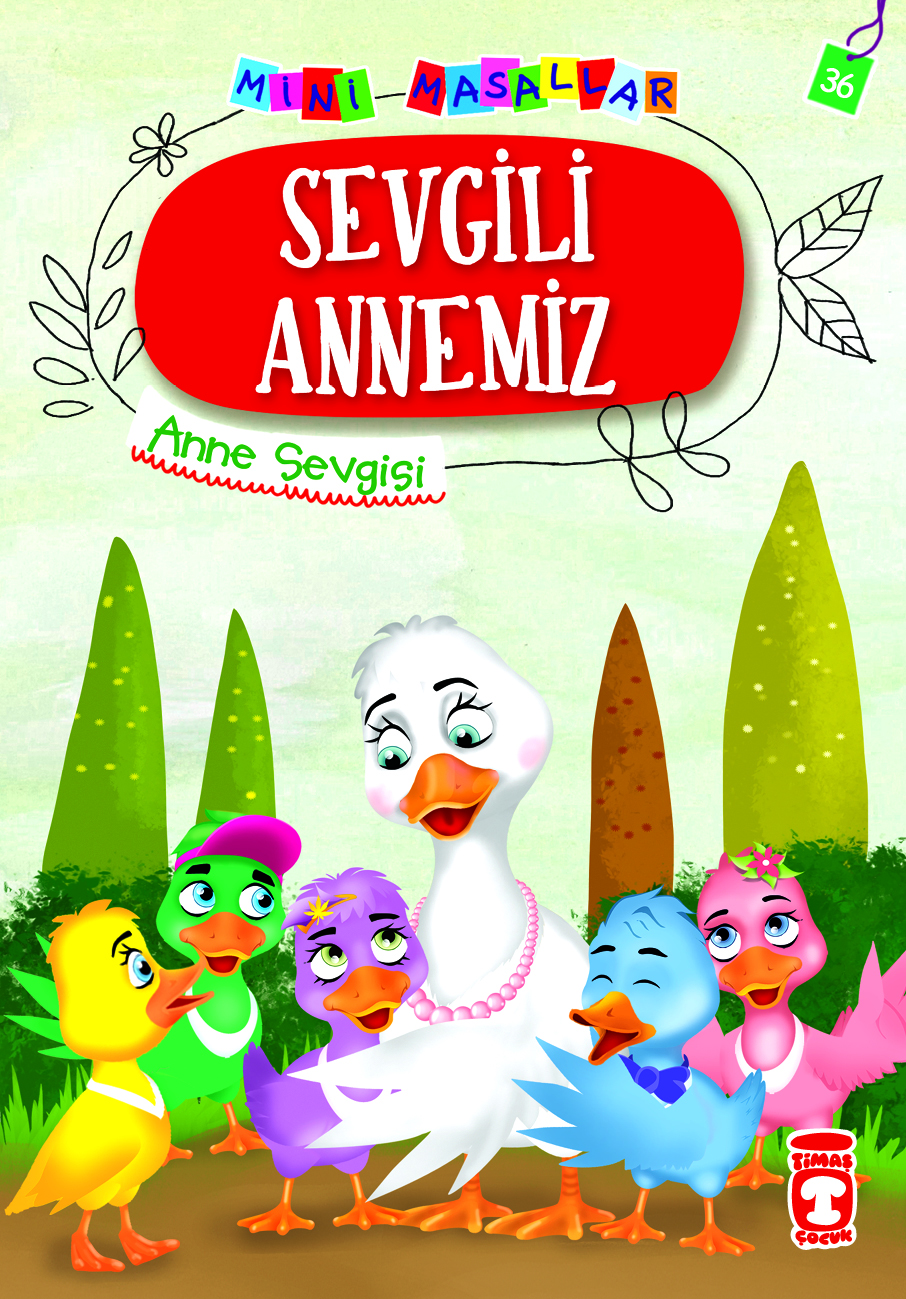 Sevgili Annemiz - Mini Masallar 4.Set  36.Kitap