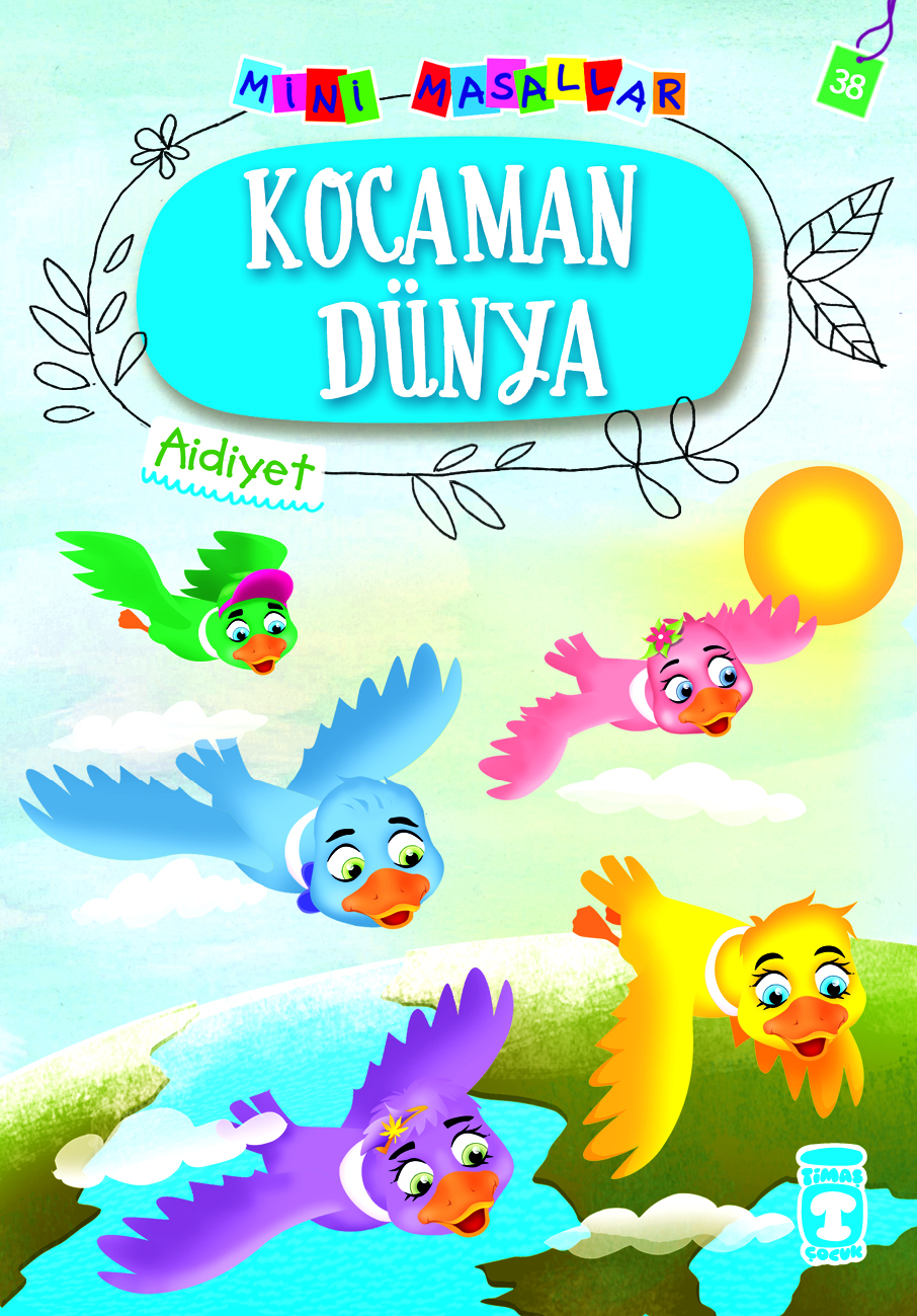 Kocaman Dünya - Mini Masallar 4.Set  38.Kitap