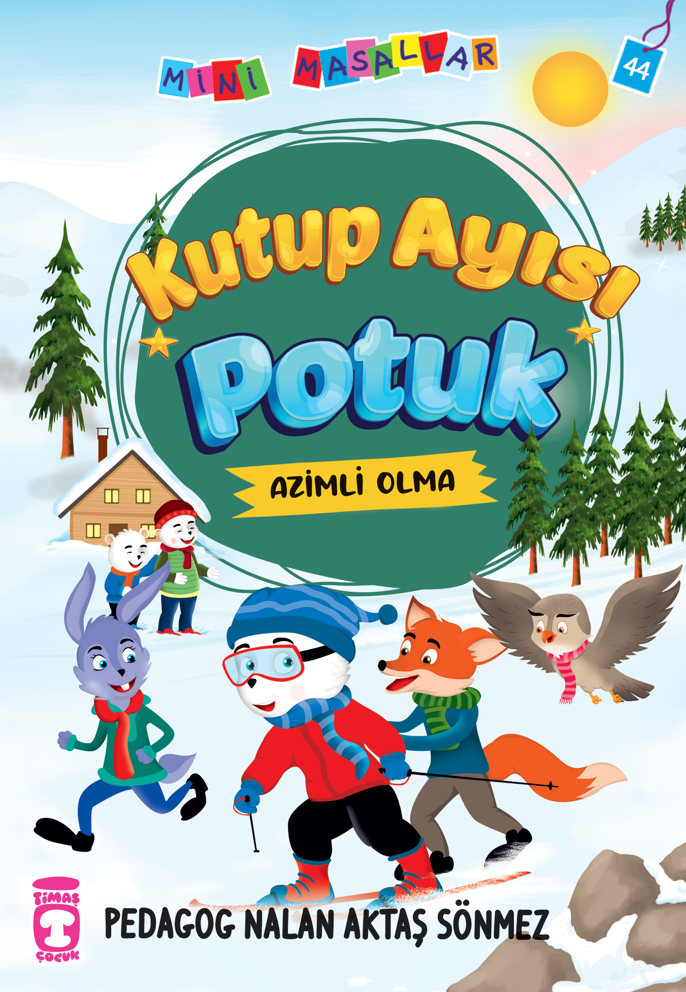 Kutup Ayısı Potuk - Mini Masallar 5.Set  44.Kitap