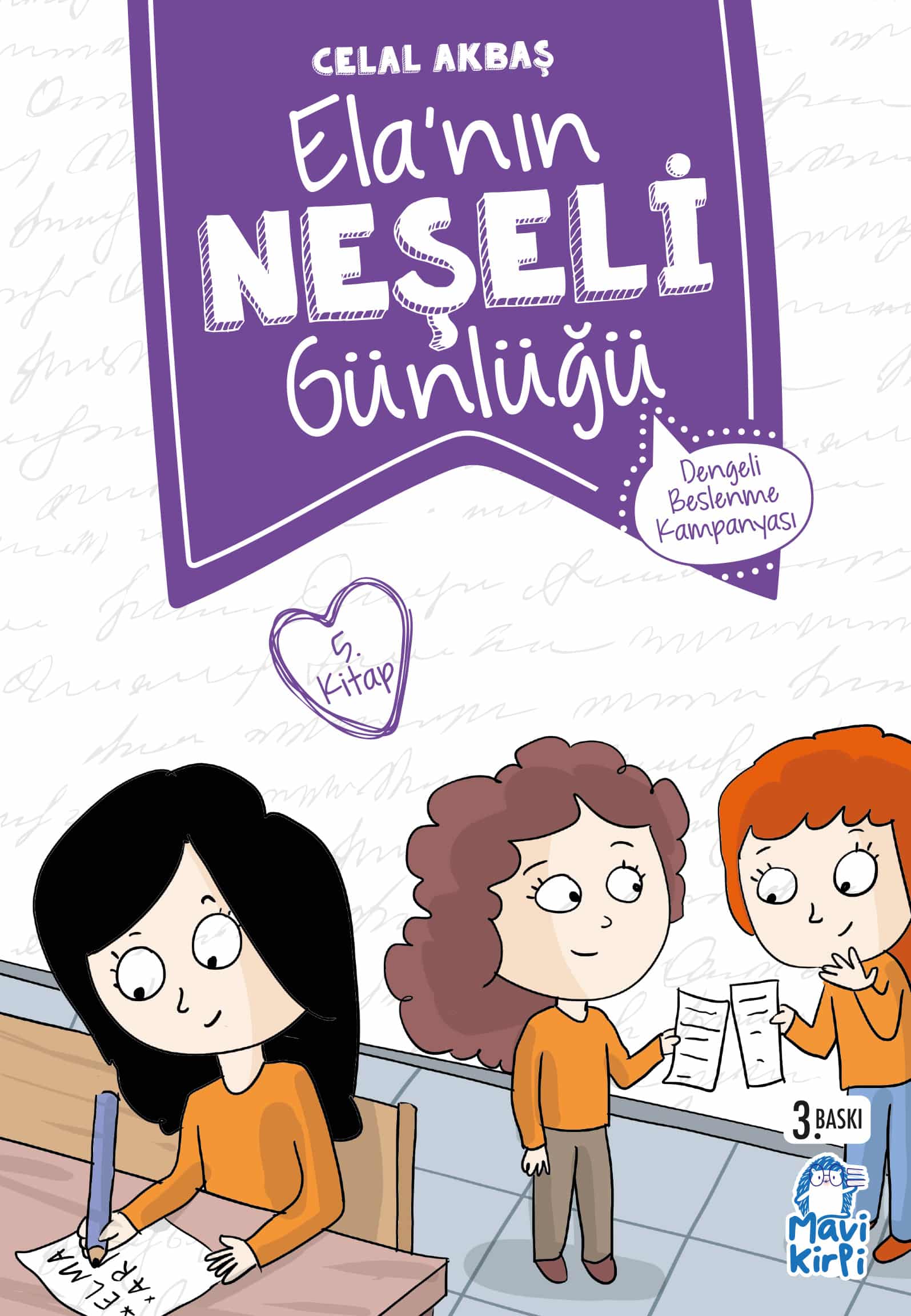 Dengeli Beslenme Kampanyası - Ela’nın Neşeli Günlüğü (2. Sınıf)