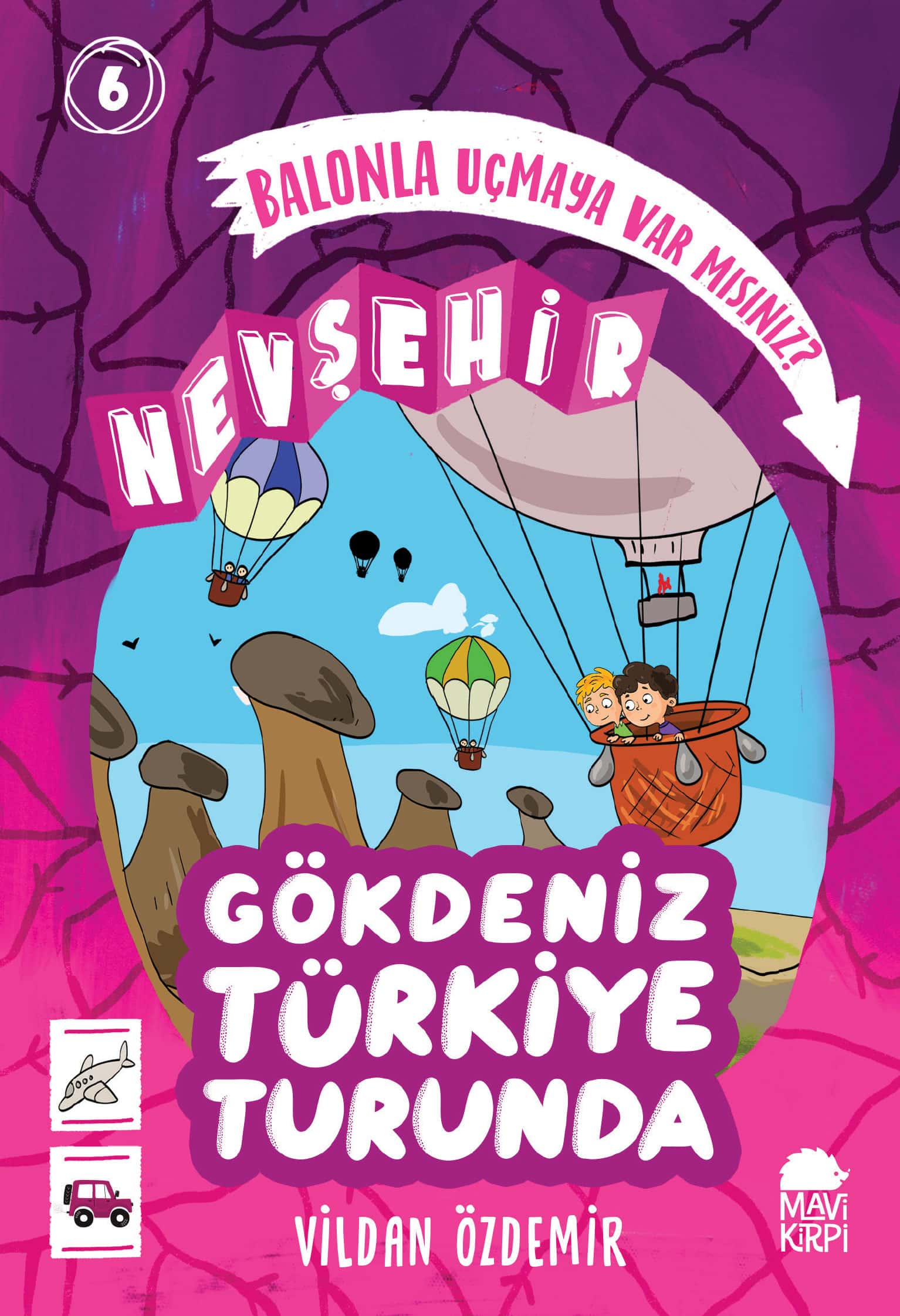 Balonla Uçmaya Var mısınız? - Nevşehir - Gökdeniz Türkiye Turunda 1 - 4. Sınıf Hikaye Seti