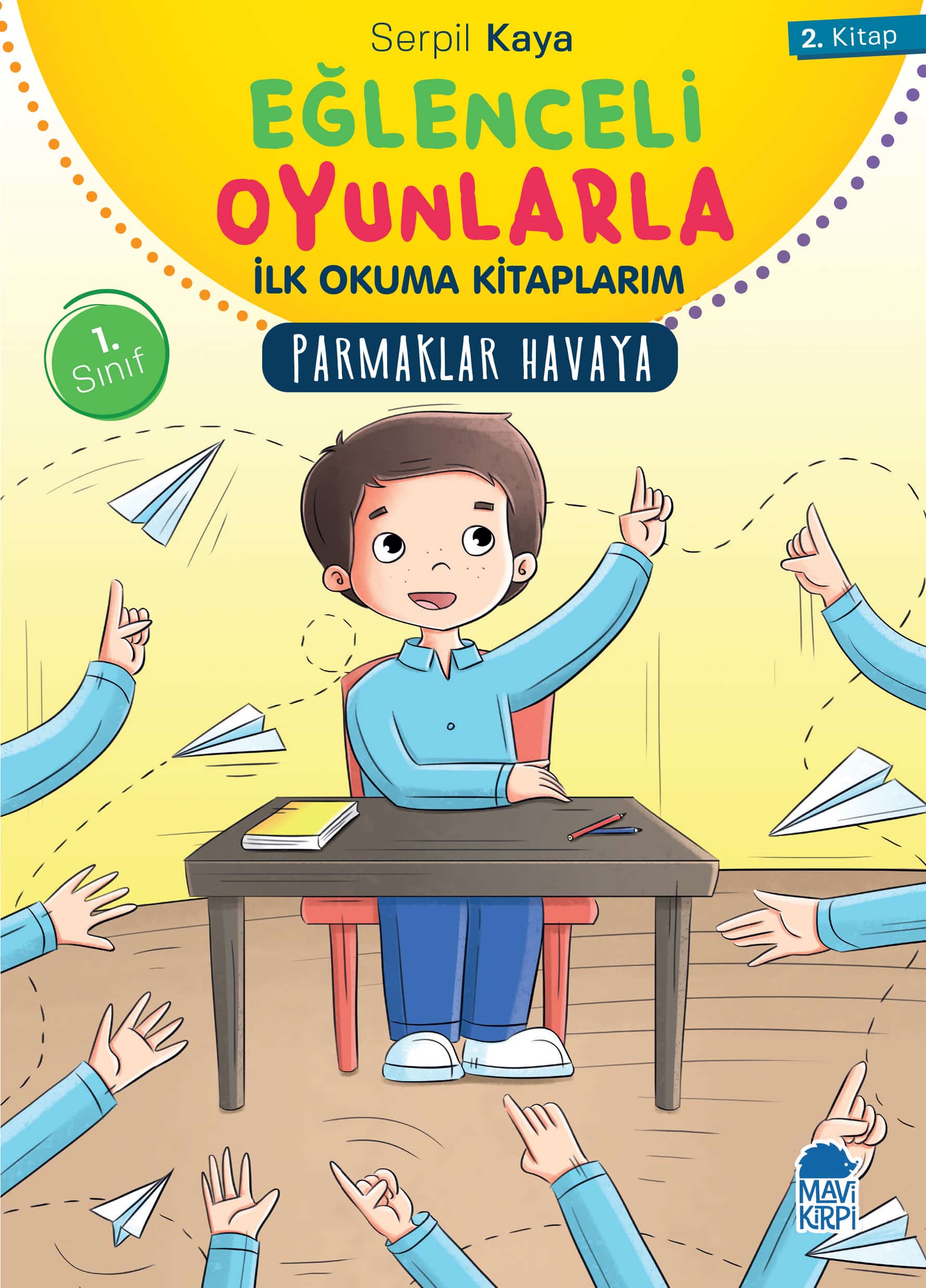 Parmaklar Havaya - Eğlenceli Oyunlarla İlk Okuma Kitaplarım - 1. Sınıf Hikaye Seti