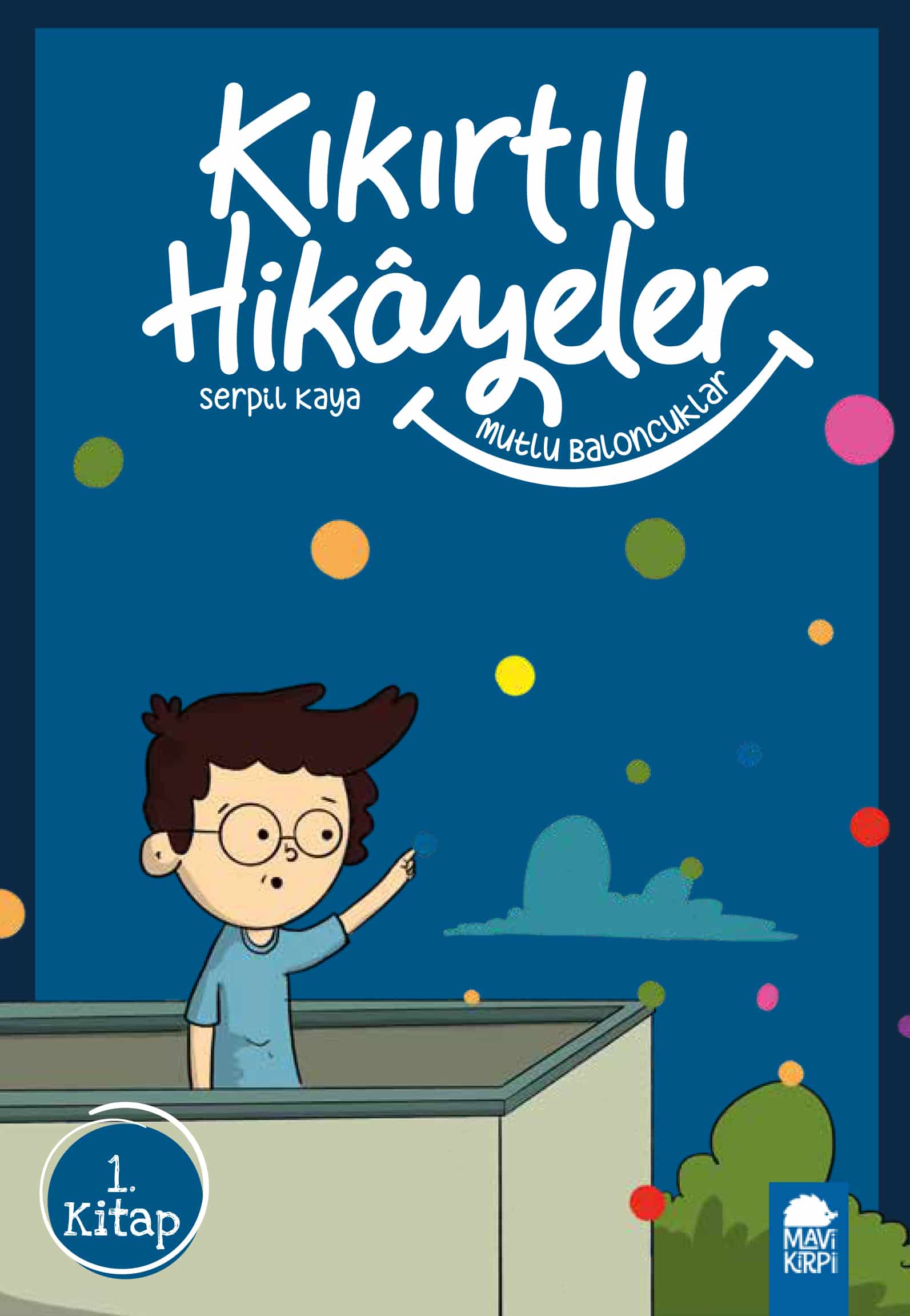 Mutlu Eden Baloncuklar - Kıkırtılı Hikayeler - 3. Sınıf Hikaye Seti