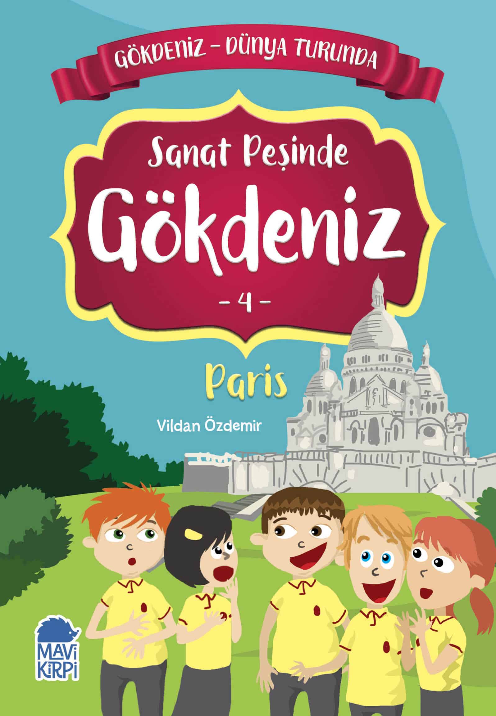 Sanat Peşinde Gökdeniz Paris - Gökdeniz Dünya Turunda 1 - 2. Sınıf Hikaye Seti