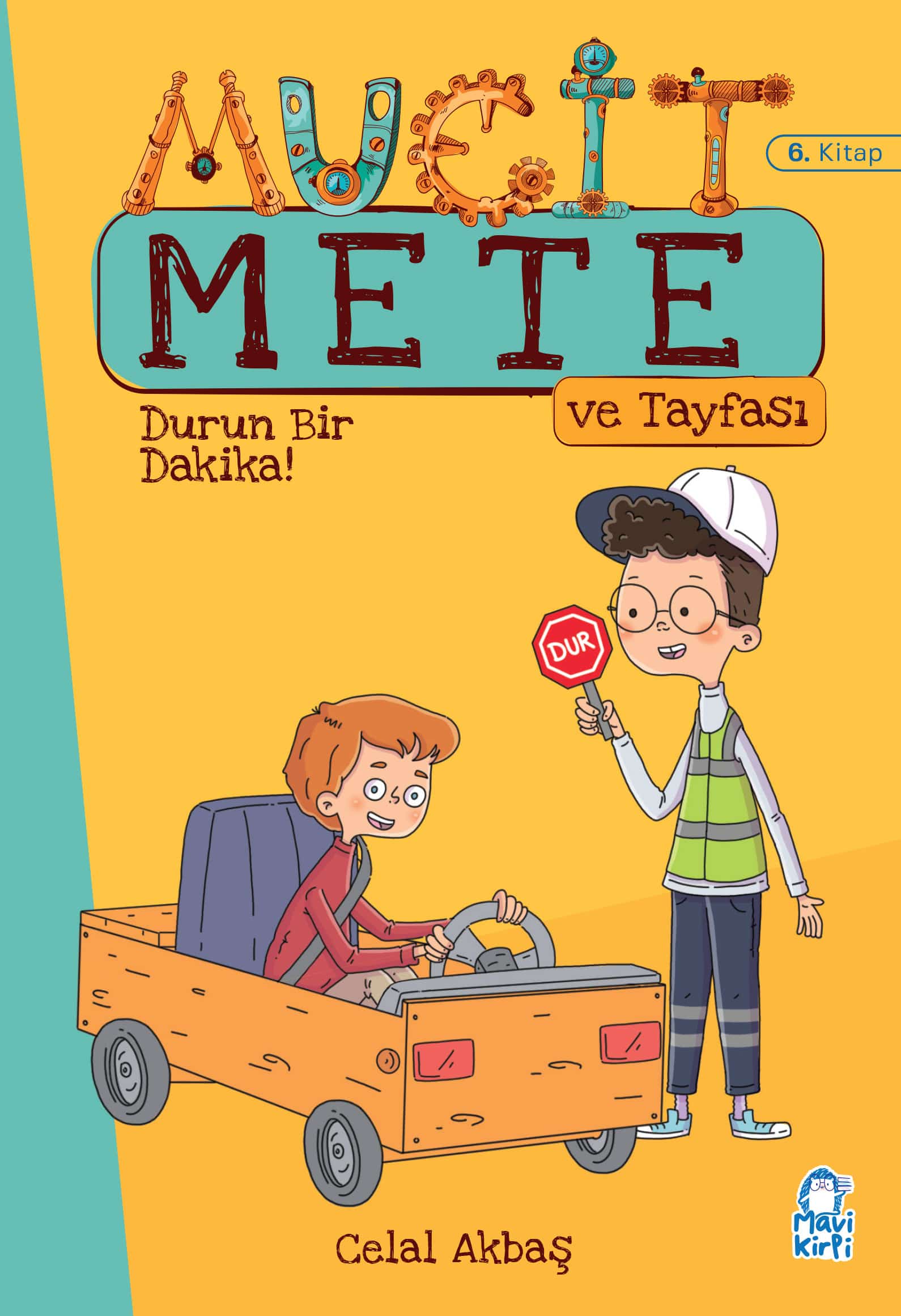 Durun Bir Dakika!  - Mucit Mete Ve Tayfası - 3. Sınıf Hikaye Seti