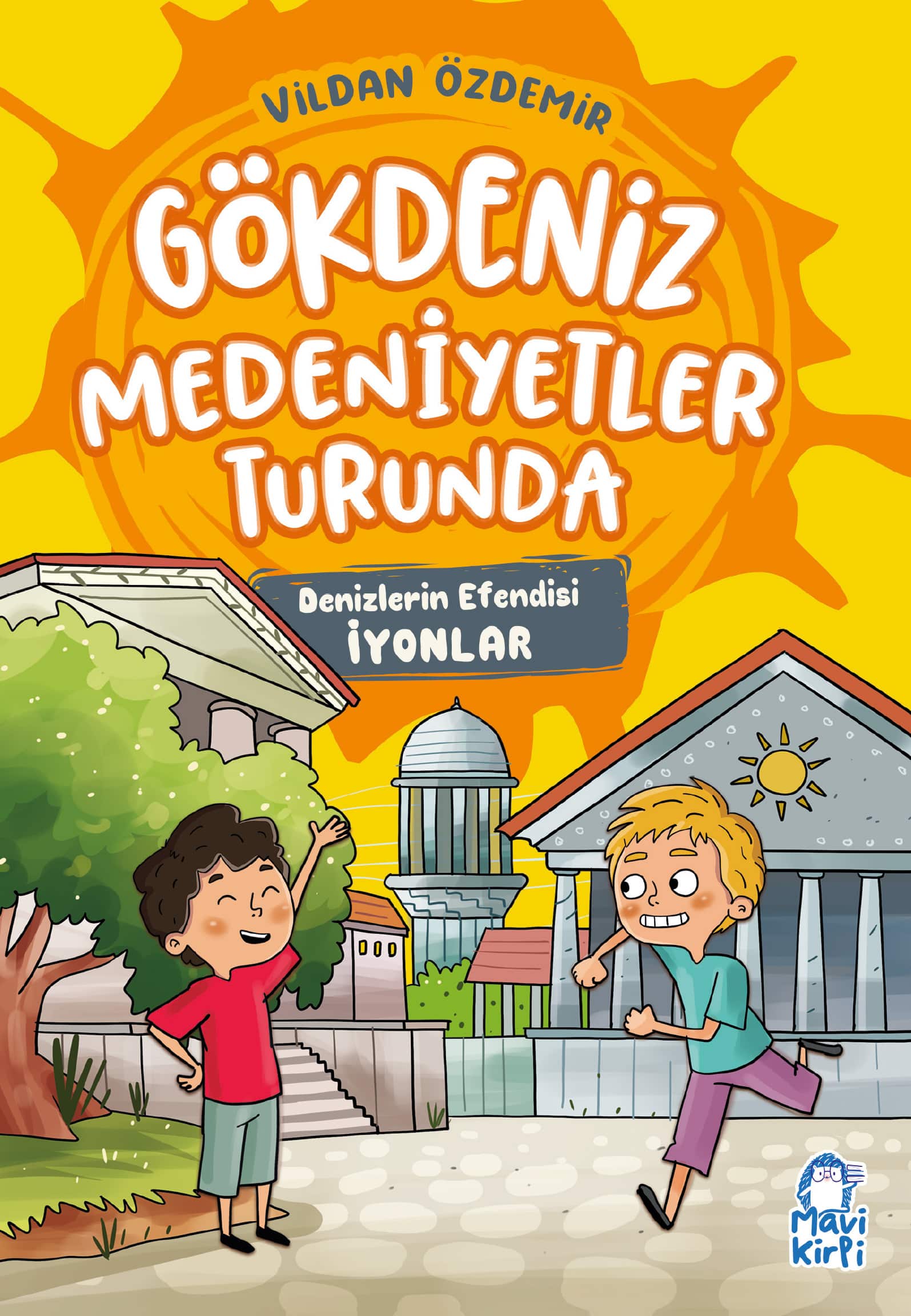 Denizlerin Efendisi - Gökdeniz Medeniyetler Turunda - 3. Sınıf Hikaye Seti