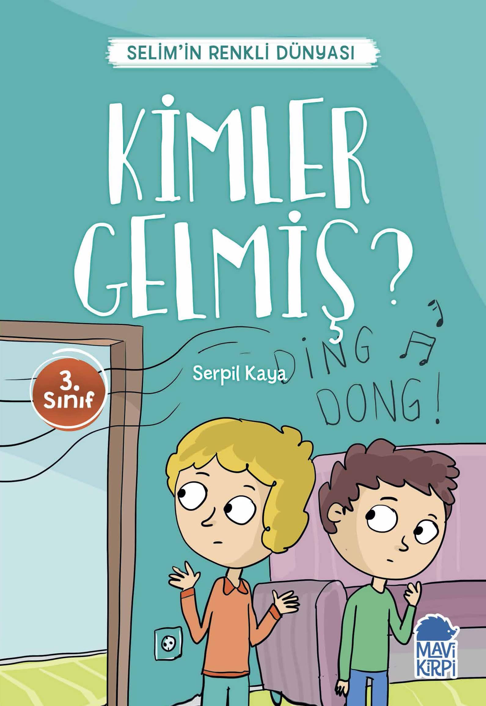 Kimler Gelmiş? - Selim'in Renkli Dünyası - 3. Sınıf Hikaye Seti