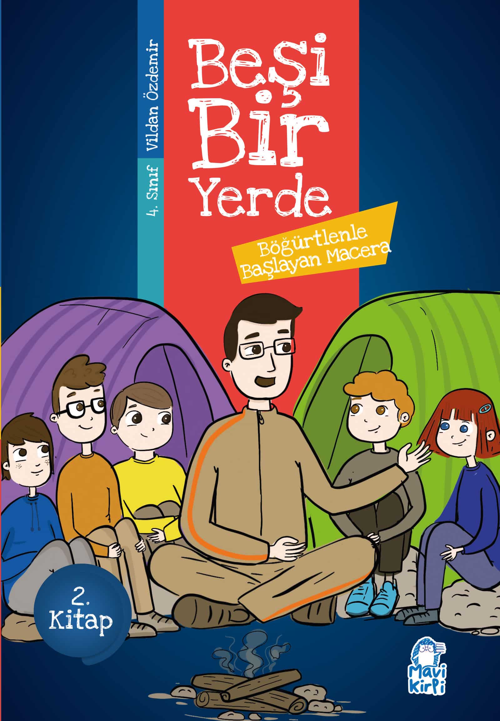 Böğürtlenle Başlayan Macera - Beşi Bir Yerde - 4. Sınıf Hikaye Seti