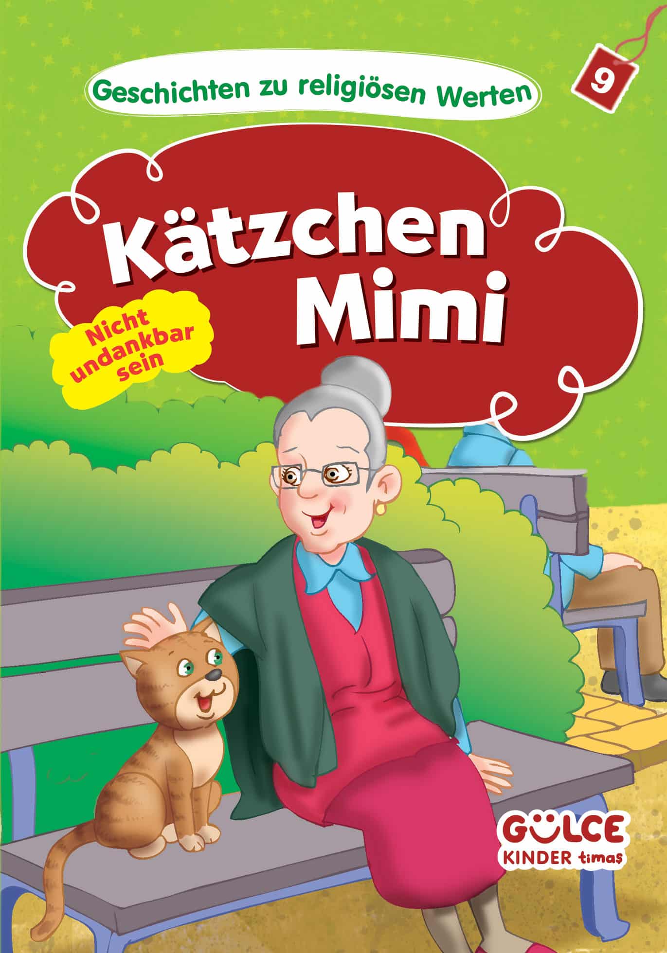 Kätzchen Mimi-Nicht Undankbar Sein - Kedicik Badem- Hikayelerle Dini Değerler 9 (Almanca)