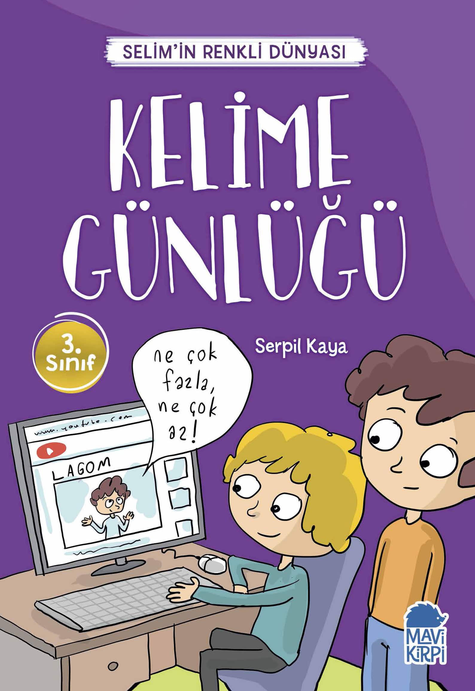 Kelime Günlüğü - Selim'in Renkli Dünyası - 3. Sınıf Hikaye Seti