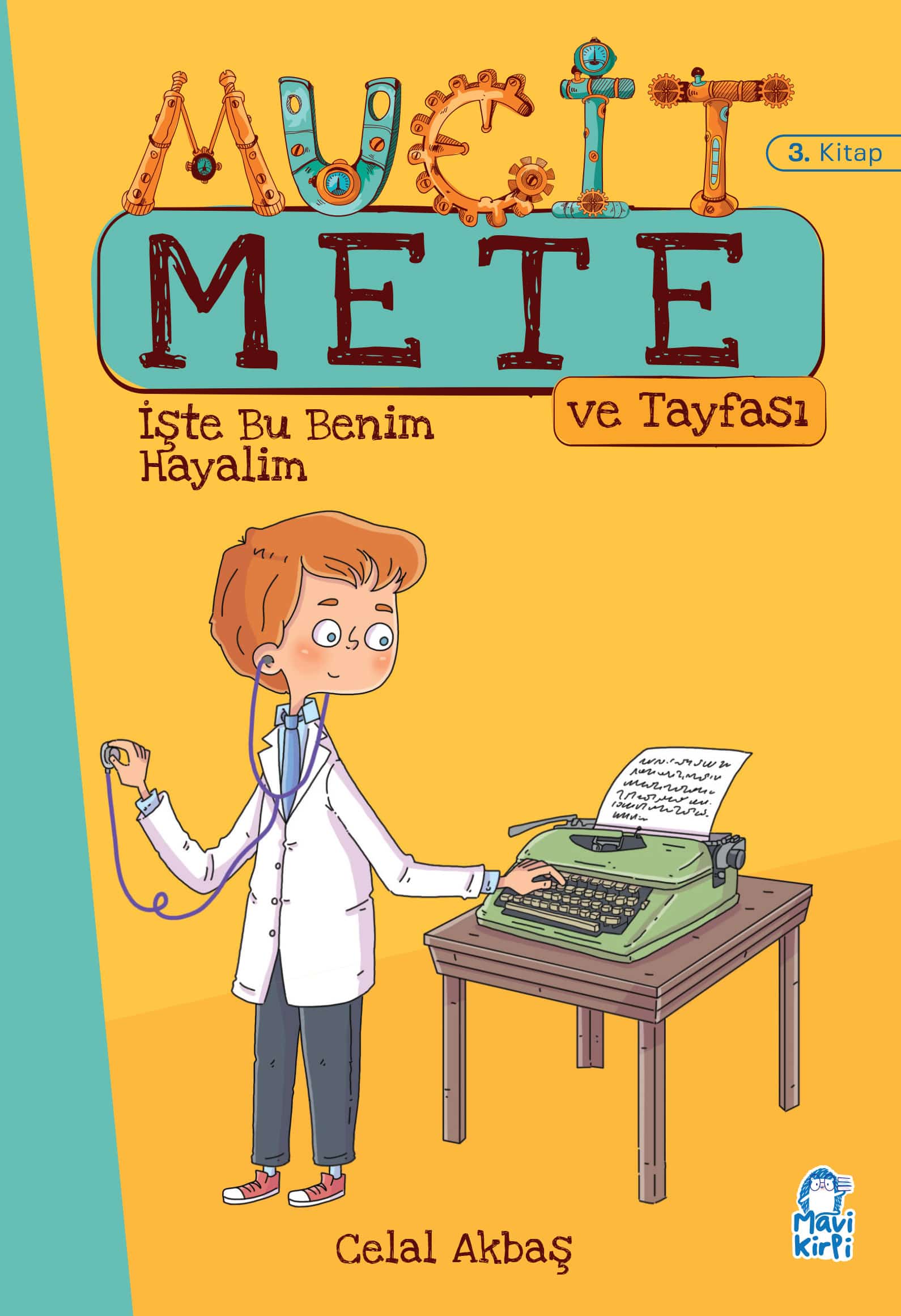 İşte Bu Benim Hayalim - Mucit Mete Ve Tayfası - 3. Sınıf Hikaye Seti