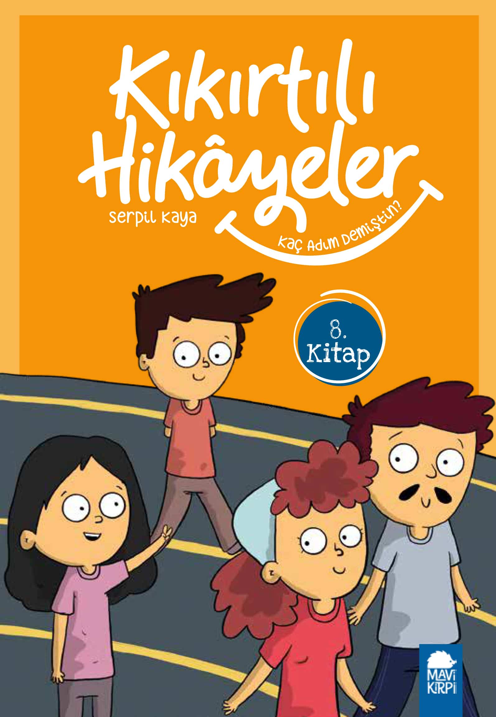 Kaç Adım Demiştin - Kıkırtılı Hikayeler - 3. Sınıf Hikaye Seti