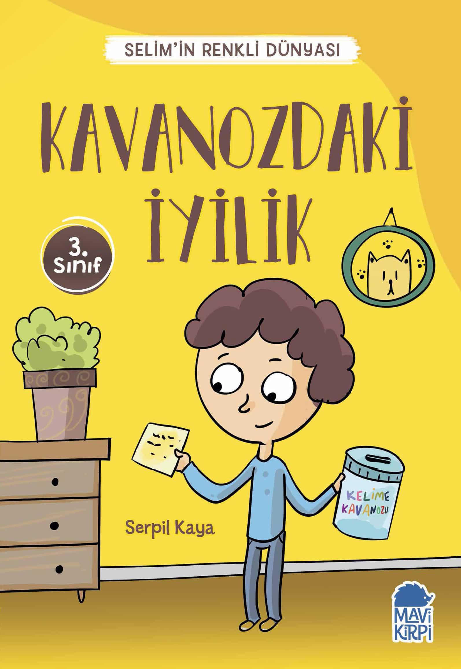 Kavanozdaki İyilik - Selim'in Renkli Dünyası - 3. Sınıf Hikaye Seti