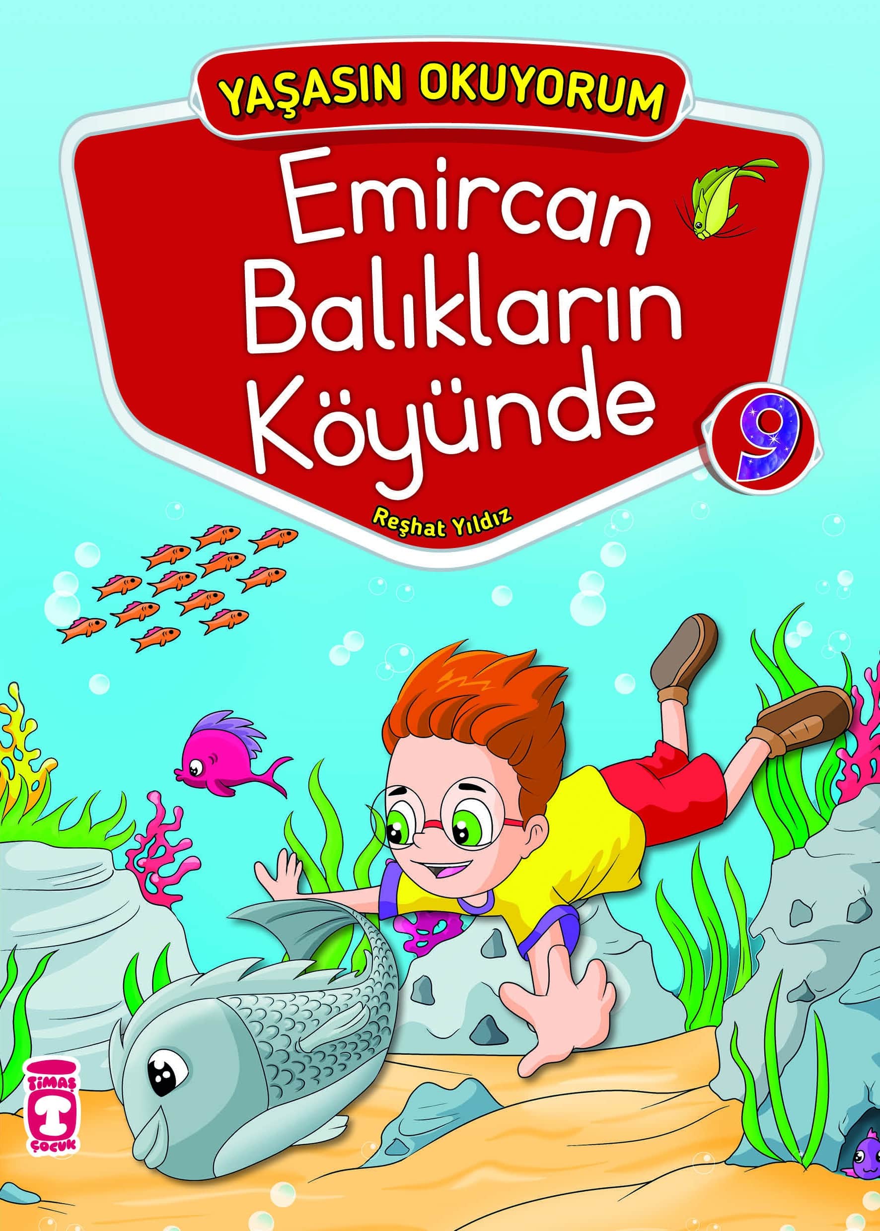 Emircan Balıkların Köyünde - Yaşasın Okuyorum