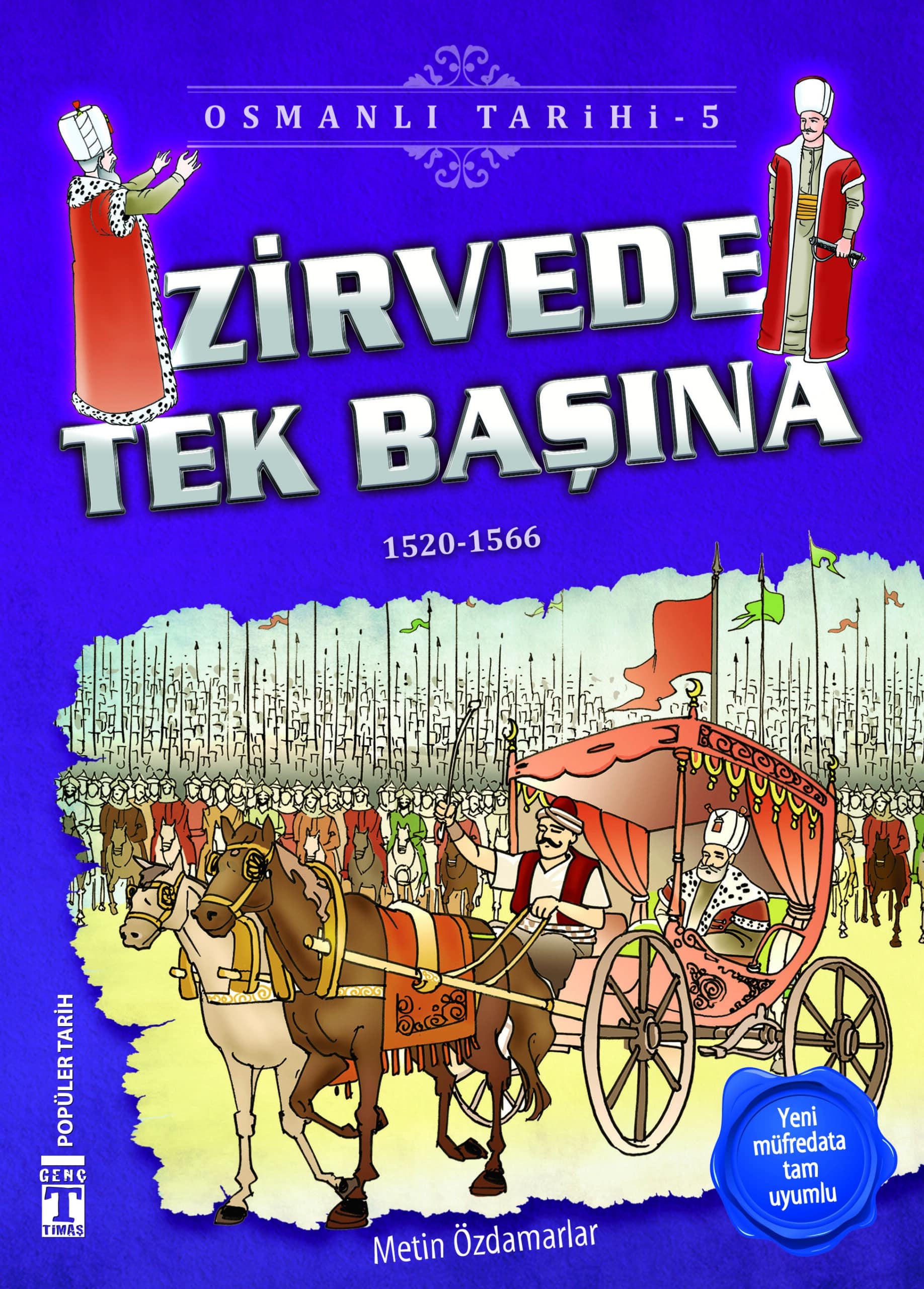 Zirvede Tek Başına - Osmanlı Tarihi 5