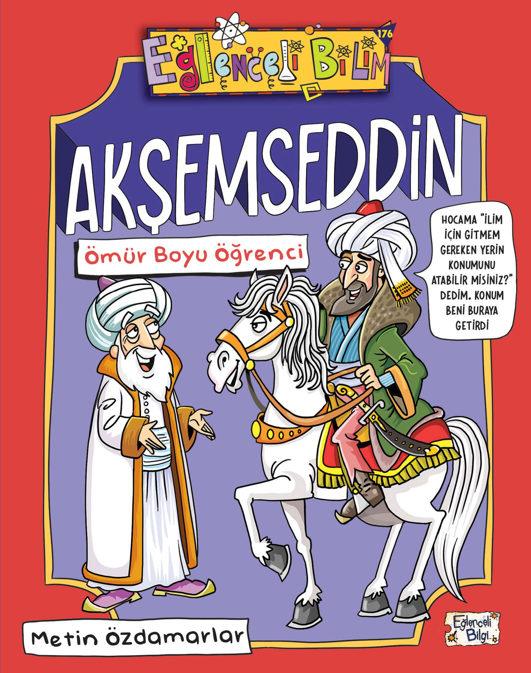 Akşemseddin - Ömür Boyu Öğrenci