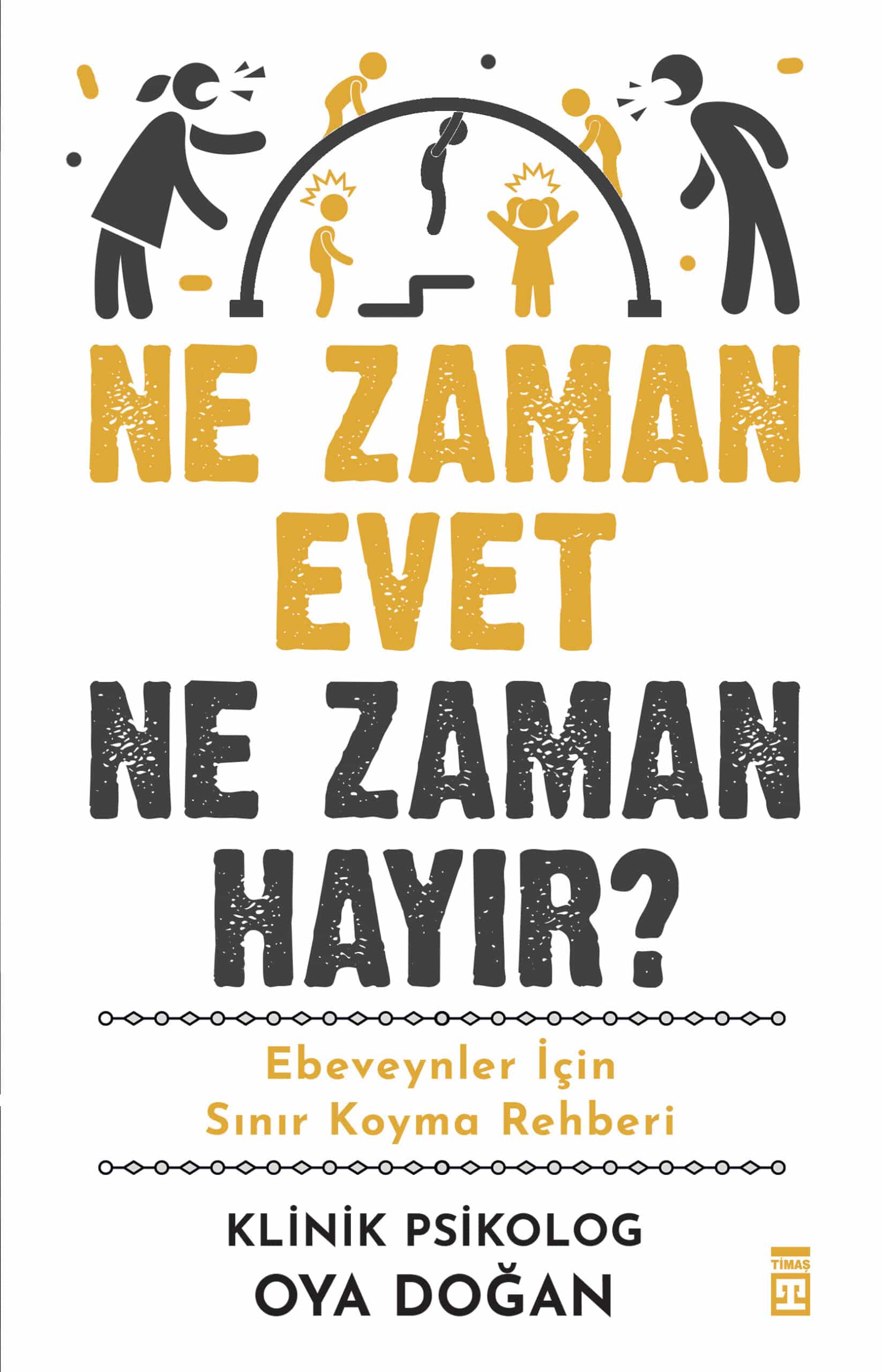 Ne Zaman Evet Ne Zaman Hayır