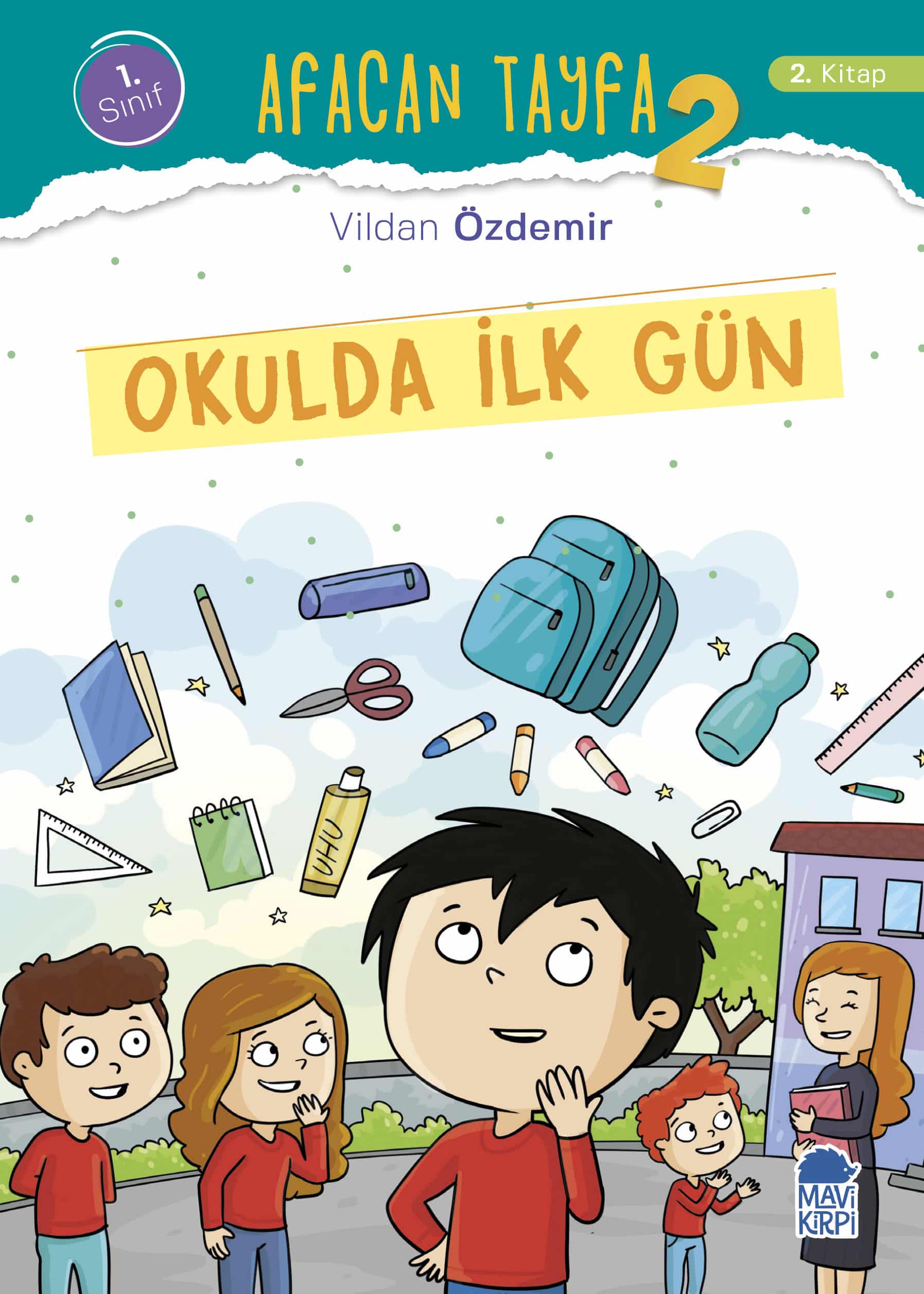 Okulda İlk Gün - Afacan Tayfa 2 - 1. Sınıf Hikaye Seti