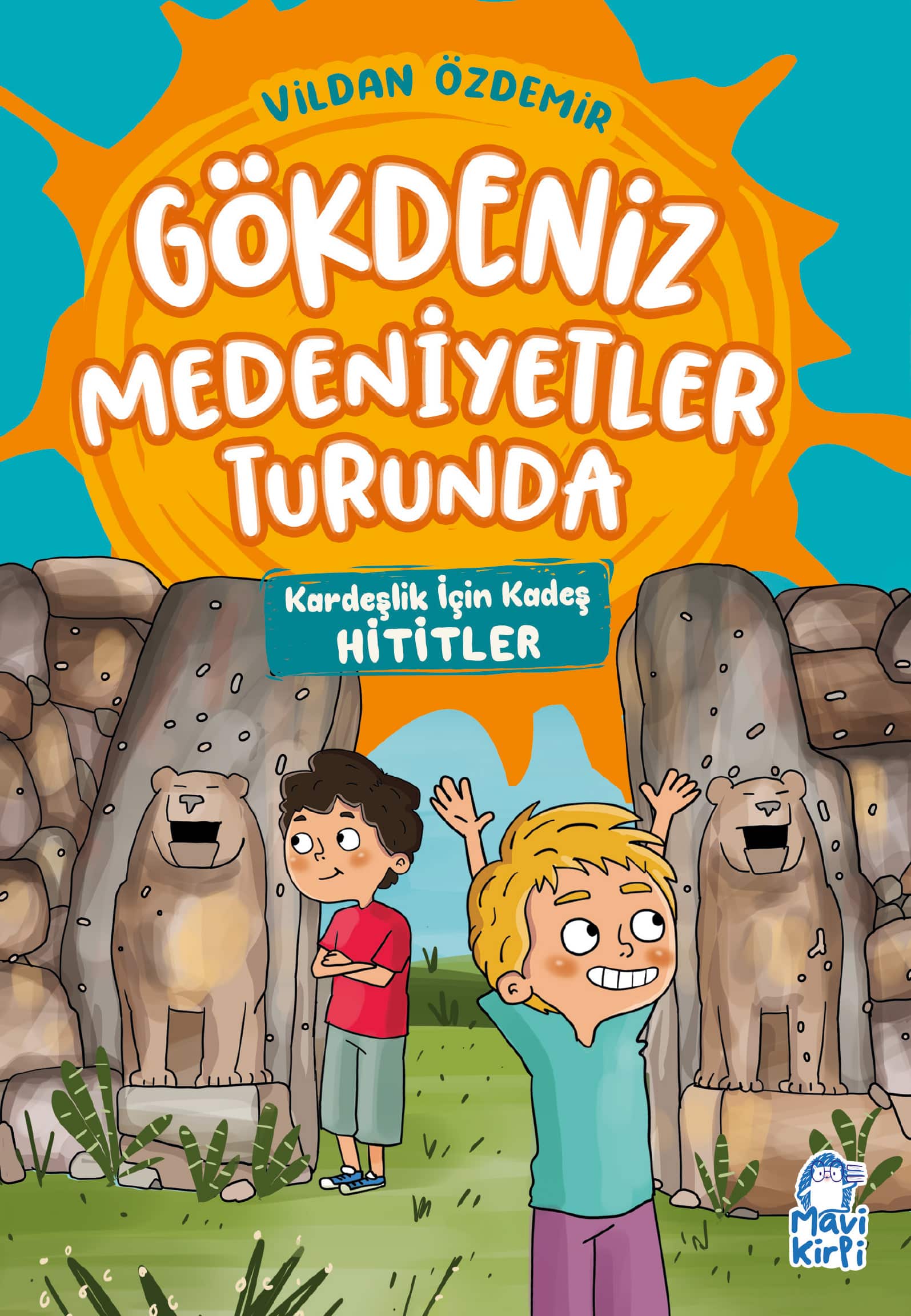 Kardeşlik İçin Kadeş - Gökdeniz Medeniyetler Turunda - 3. Sınıf Hikaye Seti