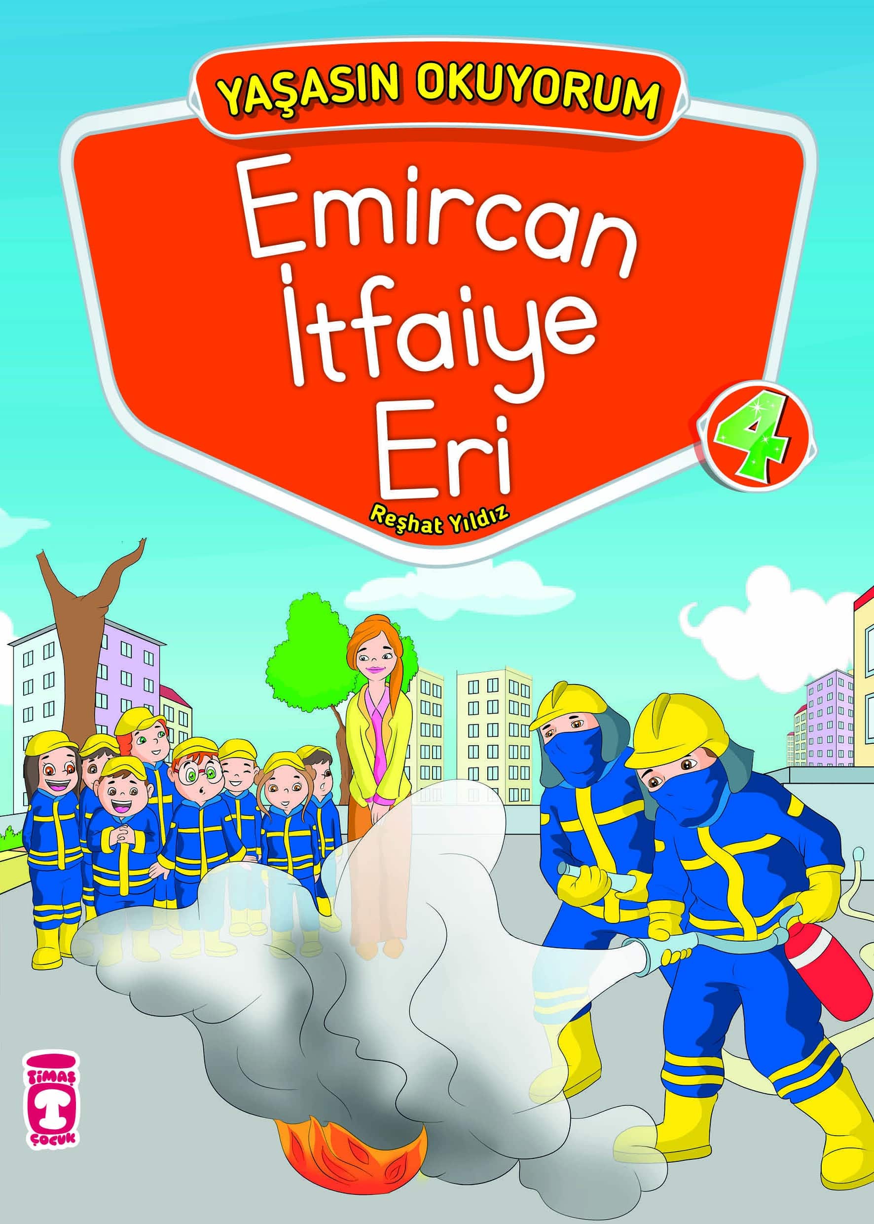 Emircan İtfaiye Eri - Yaşasın Okuyorum