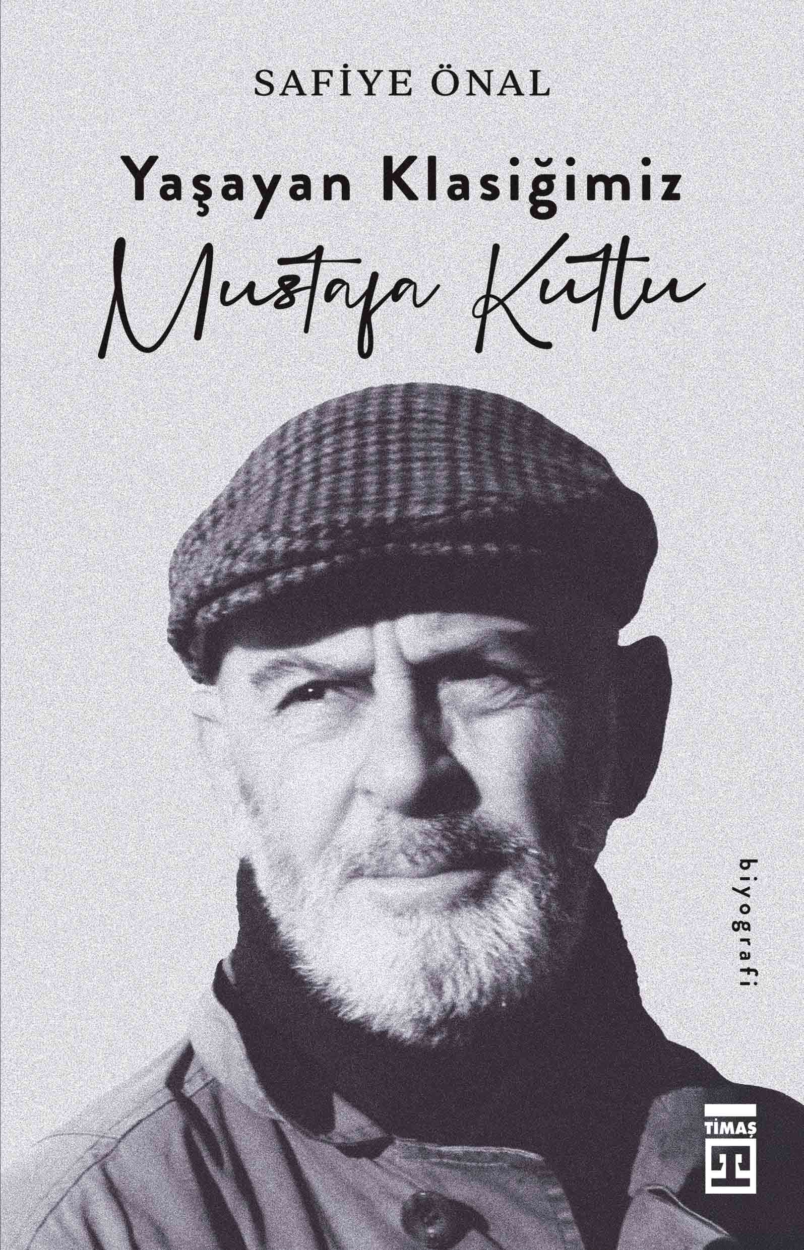 Yaşayan Klasiğimiz Mustafa Kutlu