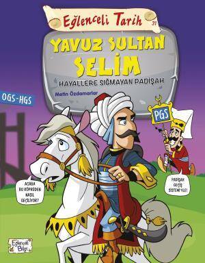 Yavuz Sultan Selim - Hayallere Sığmayan Padişah - 1