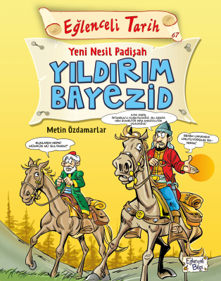 Yeni Nesil Padişah Yıldırım Bayezid - 1